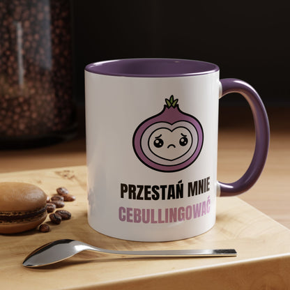 Kubek „Przestań mnie cebullingować” – cebulasty humor na dzień dobry