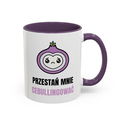 Kubek „Przestań mnie cebullingować” – cebulasty humor na dzień dobry